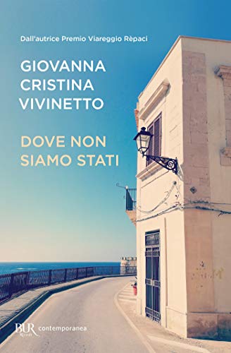 Places We Have Never Been winner of the XVI edition of the European Literary Prize Massa Città fiabesca di mare e di marmo