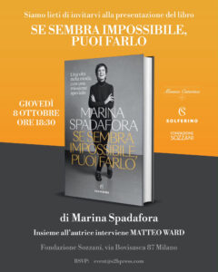 Marina Spadafora presents “If it seems impossible, you can do it”