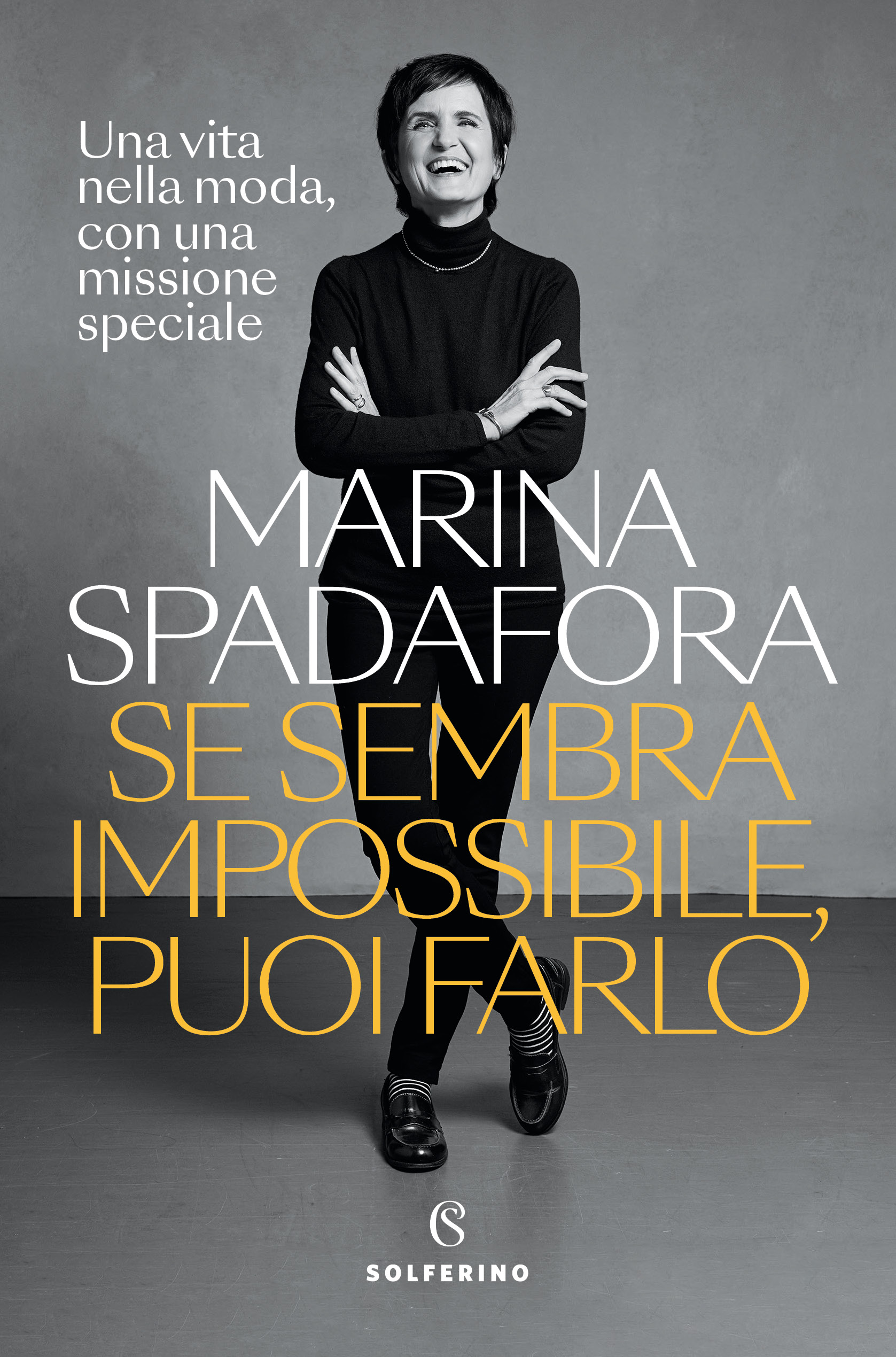 “Se Sembra Impossibile, Puoi Farlo” ora in libreria